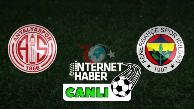 Antalyaspor - Fenerbahçe Maçının Canlı Anlatımı