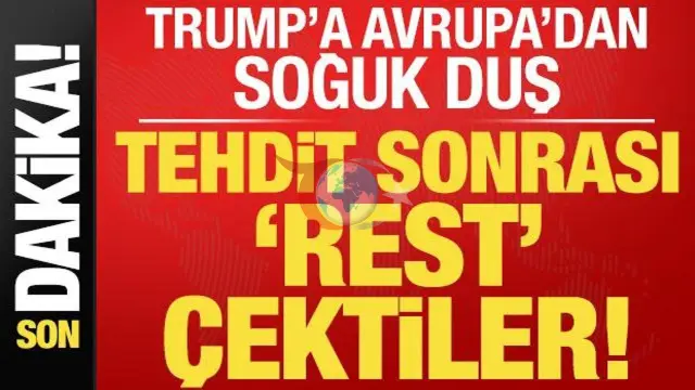 Trump'ın Tehditleri Sonrası Avrupa'dan Sert Yanıt: İspanya Rest Çekti