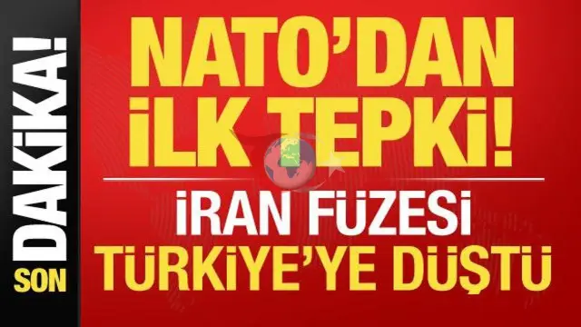 NATO, İran'ın Türkiye'ye Yönelik Saldırısını Şiddetle Kınadı