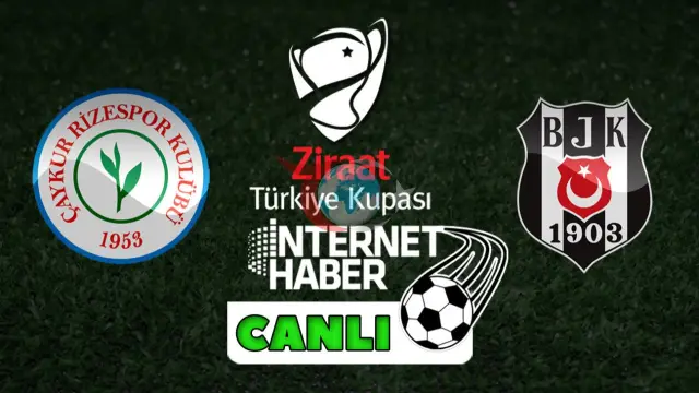 Beşiktaş - Çaykur Rizespor Maçı Canlı Takipte