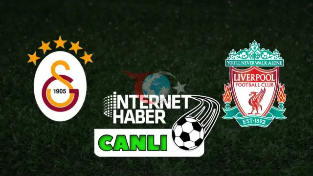 Galatasaray - Liverpool Maçı: Canlı Yayın ve Detaylar