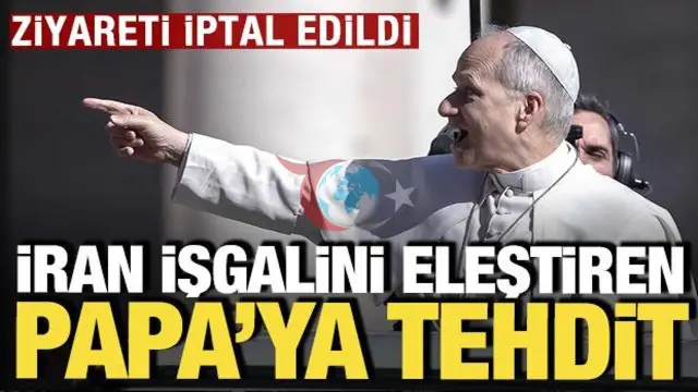 Papa Leo'nun İran Eleştirisi Kriz Yarattı: Beyaz Saray Ziyareti İptal