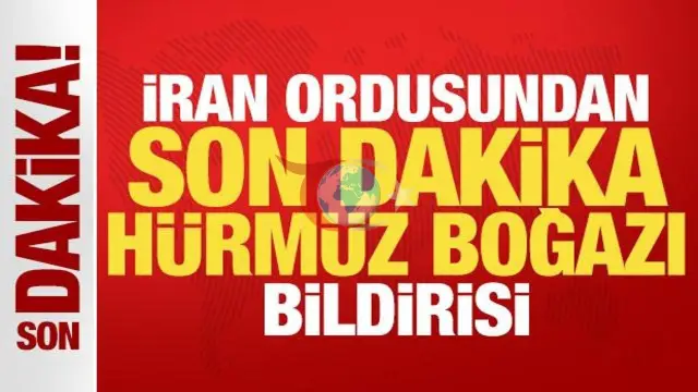 İran'dan Hürmüz Boğazı Geçişleri İçin Yeni Açıklama