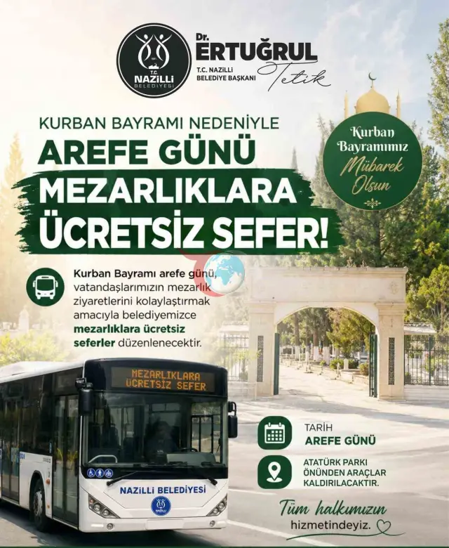 Nazilli Belediyesi'nden Bayram Öncesi Ücretsiz Mezarlık Servisleri