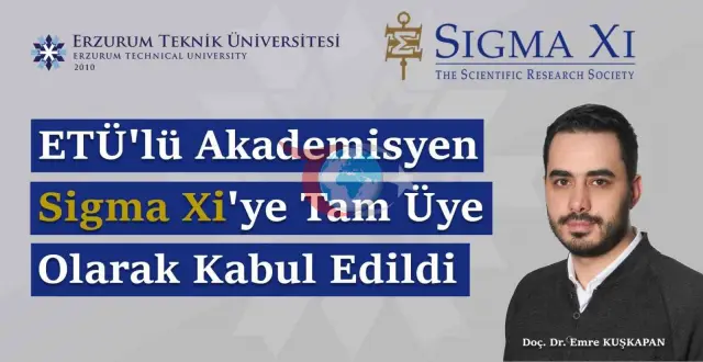 ETÜ Akademisyeni, Uluslararası Sigma Xi Üyeliğine Kabul Edildi