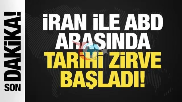 İsviçre'de Tarihi ABD-İran Zirvesi Başladı