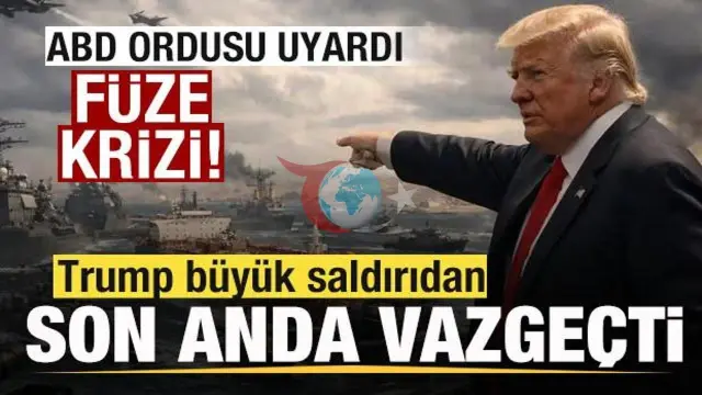 Trump'ın İran Saldırısını Son Anda Durdurma Nedeni Ortaya Çıktı: Pentagon'dan Kritik Füze Uyarısı