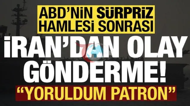 ABD'nin Geri Çekilme Kararı Sonrası İran'dan İronik Gönderme: "Yoruldum Patron"