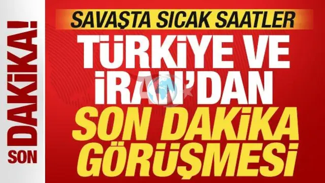 Hürmüz Boğazı'nda Gerilim Tırmanırken Ankara ve Tahran Arasında Kritik Zirve: Hakan Fidan İranlı Mevkidaşıyla Görüştü