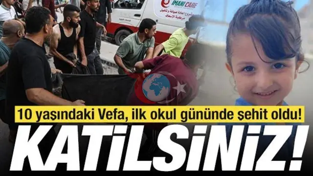 Gazze'de Okul Yolunda Katliam: 9 Yaşındaki Vefa ve Babası İHA Saldırısında Şehit Oldu
