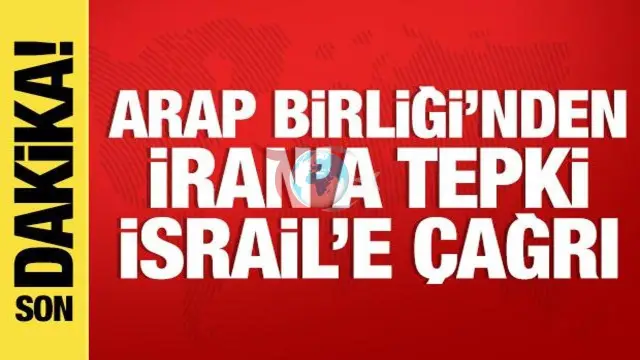 Arap Birliği'nden İsrail ve İran'a Ortak Tepki: Kahire'deki Zirveden Tarihi Kararlar Çıktı
