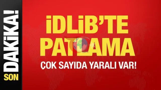 Idlibdäki gorkunç partlama: Sarmadanyň golaýynda köp adam ýaralandy
