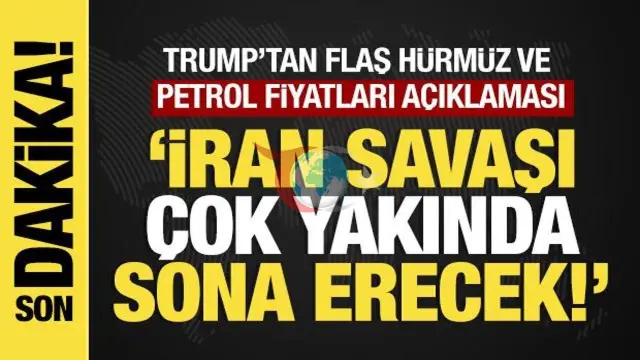 Trump'tan Orta Doğu İçin Kritik Açıklama: İran Savaşı Yakında Sona Erecek