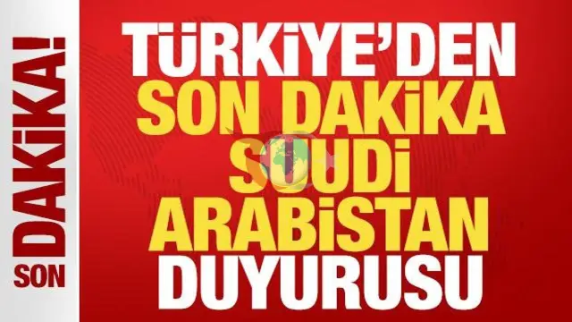 Türkiye'den Suudi Arabistan'a Yönelik İHA Saldırılarına Sert Tepki: Dışişleri'nden Kınama Açıklaması