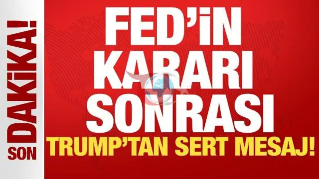 Trump'tan FED Sonrası Şok Faiz Çağrısı: "Yüzde 1 veya Daha Düşük Olmalı!"