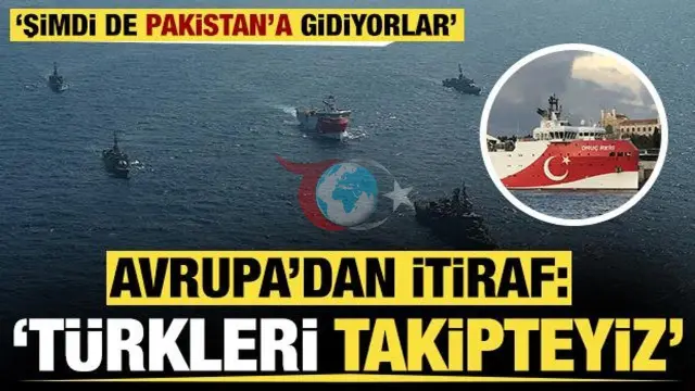 Avrupa Medyasından İtiraf: Dev Türk Filosu Pakistan Yolunda, Atina Yakın Takipte