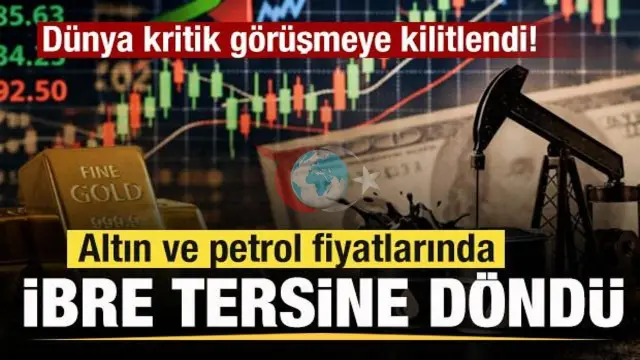 Trump-Pezeshkian Zirvesi Öncesi Piyasalarda Kartlar Yeniden Dağıtılıyor: Altın Güçlendi, Petrol Geriledi