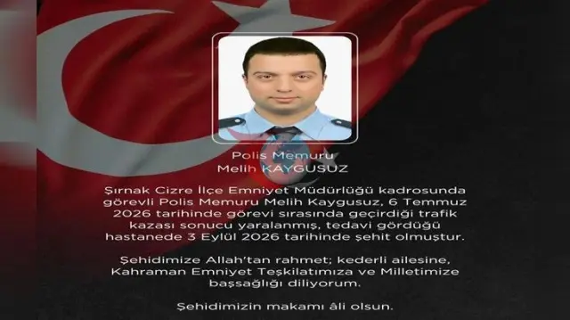 Şırnak'tan Kahreden Haber: Trafik Kazasında Yaralanan Polis Memuru Melih Kaygusuz Şehit Oldu