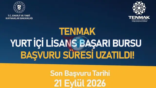 TENMAK Lisans Başarı Bursu Başvurularında Süre Uzatıldı: Son Gün 21 Eylül