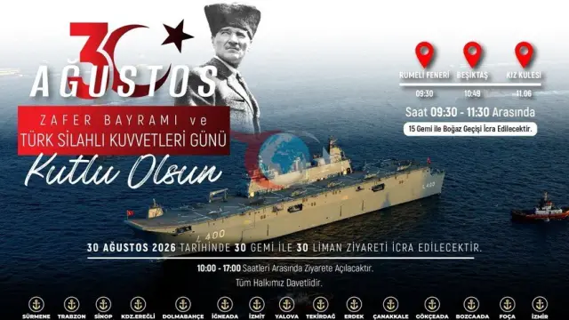 30 Ağustos Zafer Bayramı'nda Mavi Vatan'da Görkemli Tören: 30 Savaş Gemisi 30 Limanda Halkla Buluşuyor