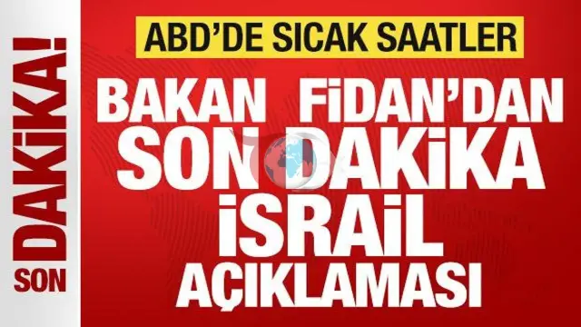 Dışişleri Bakanı Hakan Fidan'dan İsrail, Mekke İttifakı ve Sincar Açıklaması