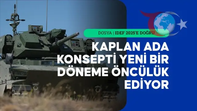 IDEF 2025'te Elektrikli Türk Zırhlı Aracı: KAPLAN ADA Sahneye Çıkıyor