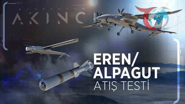 Bayraktar AKINCI ve ALPAGUT Mühimmat Sistemi Testte Başarı Gösterdi
