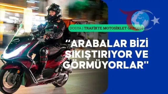 Motokuryelerin Trafikte Hayatta Kalma Mücadelesi: Zorluklar ve Talepler