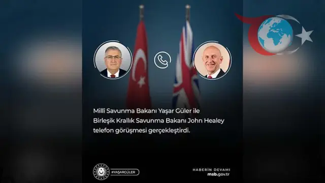 Türkiye ve Birleşik Krallık Savunma İş Birliğini Güçlendiriyor