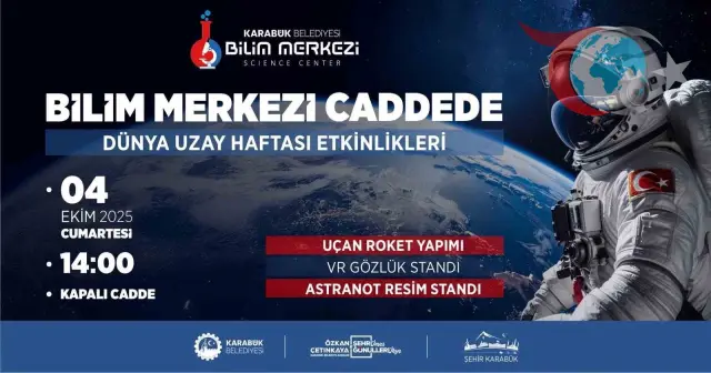 Karabük'te Dünya Uzay Haftası Coşkuyla Kutlanacak