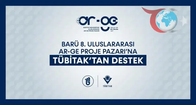BARÜ'nün 8. Uluslararası Ar-Ge Proje Pazarı TÜBİTAK Desteğiyle Güçleniyor