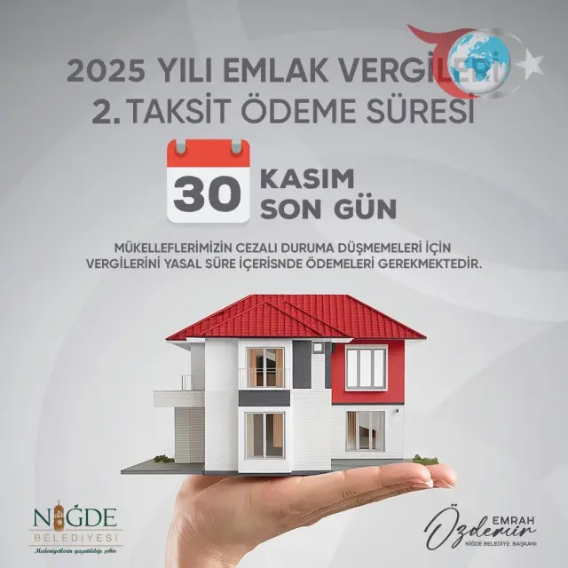 Niğde Belediyesi'nden Önemli Emlak Vergisi Uyarısı: Son Gün Yaklaşıyor