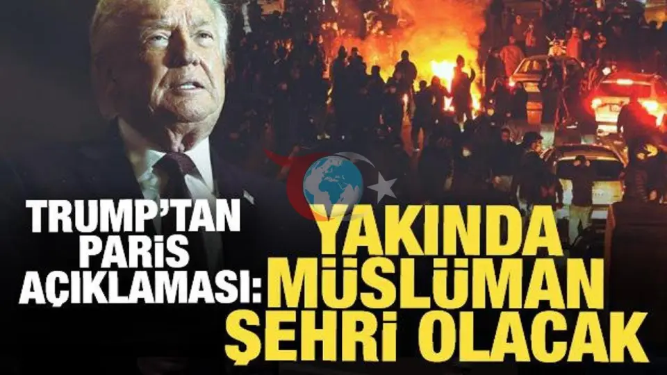ABD Başkanı Trump, Fransa'daki Gösterilerin Kaynağının Göç Politikaları Olduğunu İddia Etti