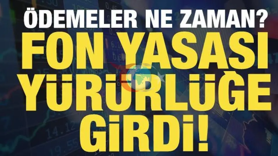 Tasfiyesine Karar Verilen Yatırım Fonlarında Yeni Dönem: 1 Milyon Liraya Kadar Ara Ödeme Düzenlemesi