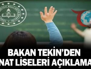 Bakan Tekin’den Sanat Liseleri Açıklaması