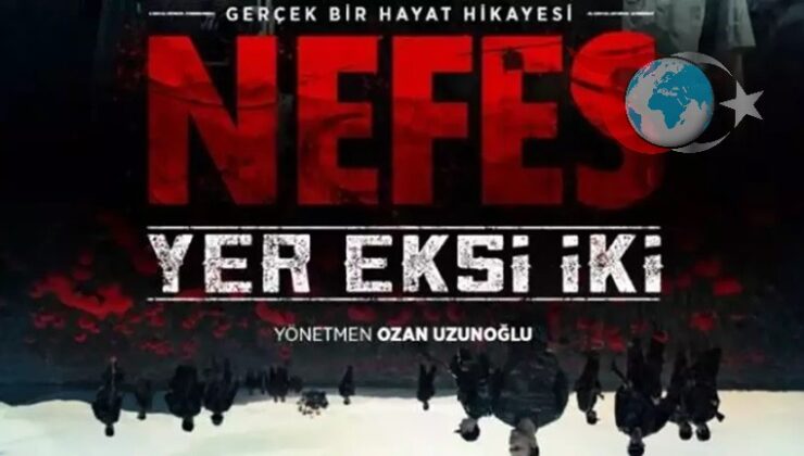 Nefes: Yer Eksi İki 15 Aralık’ta Sinemalarda