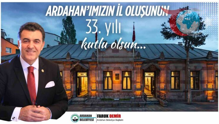 Ardahan’ın il oluşunun 33. yıldönümü kutlandı