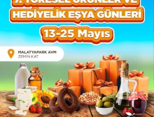 Malatyapark Alışveriş ve Yaşam Merkezi’nde Yöresel Ürünler ve Hediyelik Eşya Günleri Başlıyor