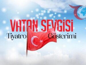 Konyalı Kadınlara Özel Tiyatro: Vatan Sevgisi Sahne Alıyor