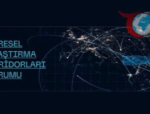 Türkiye, Küresel Lojistik Rotalarında Liderliğe Oynuyor