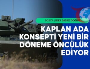 IDEF 2025’te Elektrikli Türk Zırhlı Aracı: KAPLAN ADA Sahneye Çıkıyor