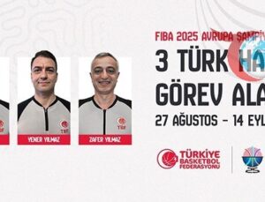 2025 Avrupa Basketbol Şampiyonası’nda Türk Hakemlerinin Gurur Veren Görevi