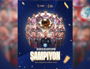 Nilüfer Belediyespor Tarih Yazdı: Süper Kupa Zaferi
