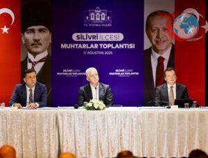 Silivri’de Muhtarlar Toplantısı: Kaçak Yapılaşma ve Çözüm Önerileri