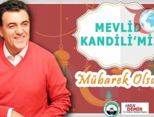 Ardahan Belediye Başkanı Faruk Demir’den Mevlid Kandili Mesajı
