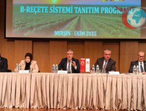 Bitki Koruma Ürünlerinde Yeni Dönem: ‘B-Reçete’ Sistemi Mersin’de Tanıtıldı