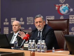 BTSO Başkanı Burkay: Ekonomik İstikrar İçin Finansmana Erişim Kolaylaştırılmalı