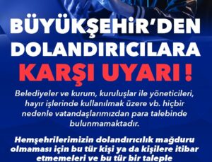 Kayseri Büyükşehir Belediyesi’nden Dolandırıcılığa Karşı Önemli Uyarı