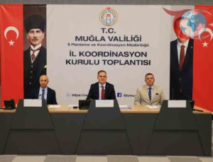 Muğla İl Koordinasyon Kurulu 2025 Yılı Toplantısında Yatırımlar ve Planlar Değerlendirildi
