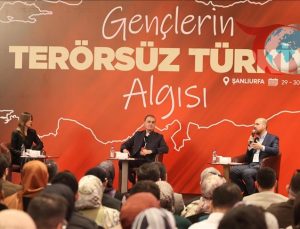 Genç Türkiye Forumu: Terörsüz Bir Gelecek İçin Şanlıurfa’da Buluşma